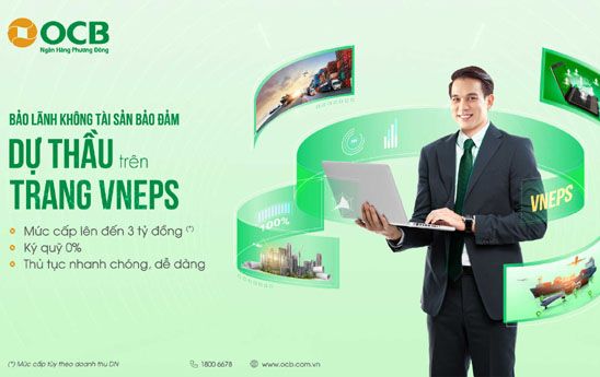 OCB triển khai dịch vụ phát hành bảo lãnh không tài sản bảo đảm dự thầu trên hệ thống mạng đấu thầu quốc gia VNPES
