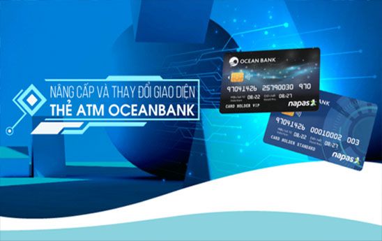 OceanBank nâng cấp và triển khai phát hành thẻ chip nội địa