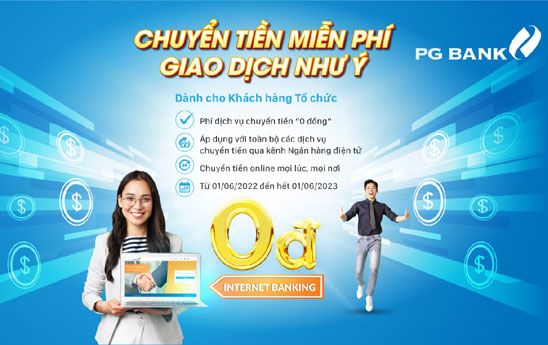 PGBank khuyến mại “Chuyển tiền miễn phí - Giao dịch như ý”