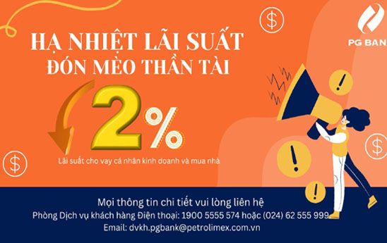 PG Bank hạ nhiệt lãi vay cho khách hàng lên tới 2%/năm