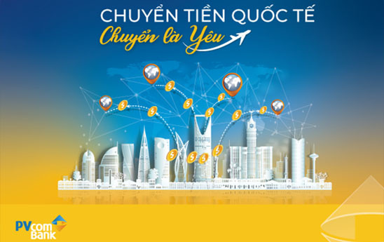 PVcomBank miễn phí chuyển tiền Quốc tế dành cho khách hàng cá nhân