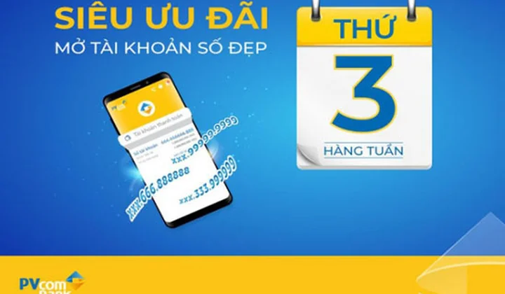 PVcomBank ưu đãi hấp dẫn “Ngày vàng số đẹp”
