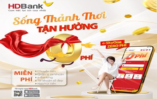 Phí 0 đồng dành cho tất cả các giao dịch qua e-SkyOne tại HDBank