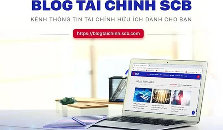 SCB ra mắt kênh thông tin tài chính mang tên “Blog Tài chính SCB”