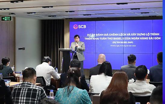 SCB triển khai dự án "Đánh giá chênh lệch và xây dựng lộ trình triển khai tuân thủ Basel II"