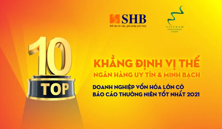 SHB - Top 10 Doanh nghiệp vốn hóa lớn có Báo cáo thường niên tốt nhất