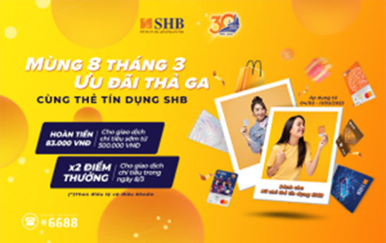 SHB dành tặng phái đẹp nhiều ưu đãi hấp dẫn dịp 8/3