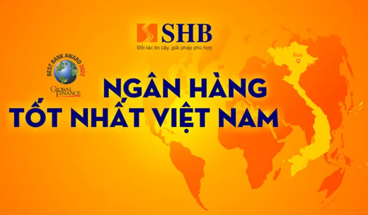 SHB được vinh danh là Ngân hàng Tốt nhất Việt Nam
