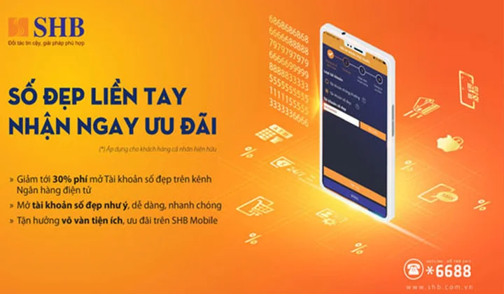 SHB triển khai tính năng mở tài khoản số đẹp qua kênh qua Internet Banking/Mobile Banking