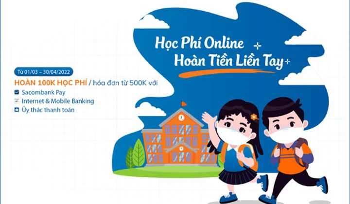 Sacombank khuyến mãi thanh toán học phí online