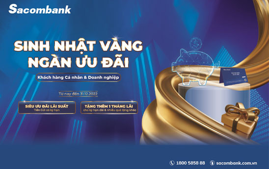 Sacombank tặng tiền thưởng tới 1 tháng tiền lãi cho khách hàng gửi tiền có kỳ hạn