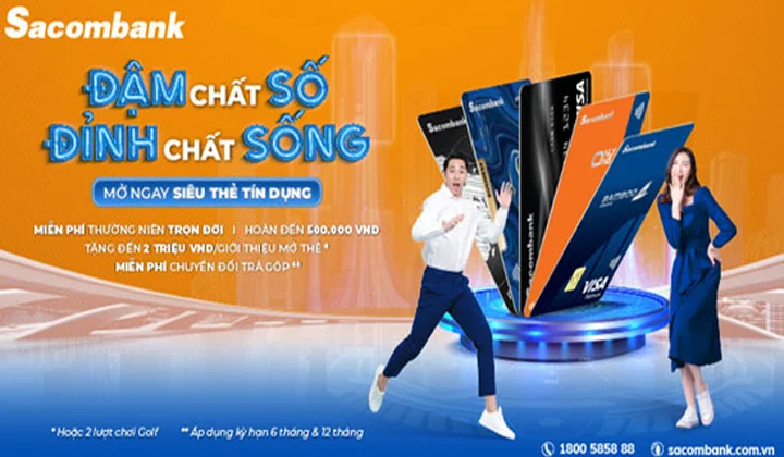 Sacombank thưởng không giới hạn các khách hàng mở mới và giới thiệu mở thẻ tín dụng