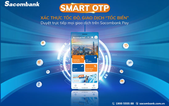 Sacombank tích hợp tính năng xác thực giao dịch trên Sacombank Pay