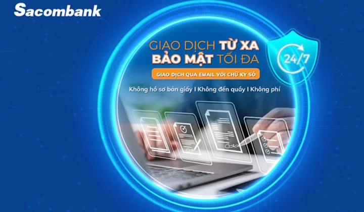 Sacombank triển khai dịch vụ giao dịch qua email với chữ ký số