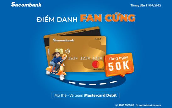 Sacombank ưu đãi mở thẻ thanh toán quốc tế - hoàn ngay 50.000 đồng