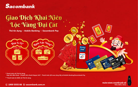 Sacombank với “Giao dịch khai niên - Lộc vàng đại cát”