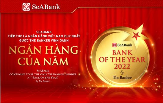 SeABank được The Banker vinh danh giải thưởng Ngân hàng tốt nhất Việt Nam 2022