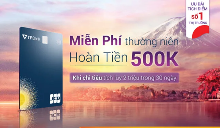 TPBank tặng thêm ưu đãi khách hàng mở thẻ tín dụng JCB