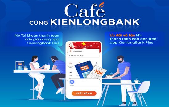 Tận hưởng ưu đãi giảm giá Café cùng ứng dụng KienlongBank Plus