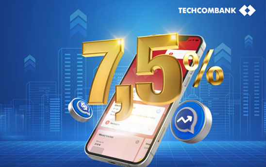 Techcombank tăng lãi suất tiền gửi tiết kiệm lên 7.5%/năm