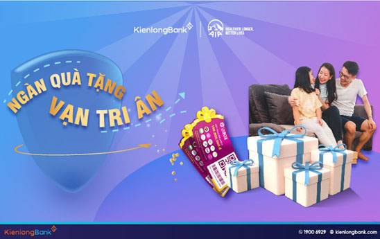 Tham gia mua bảo hiểm AIA tại KienlongBank nhận ngàn quà tặng