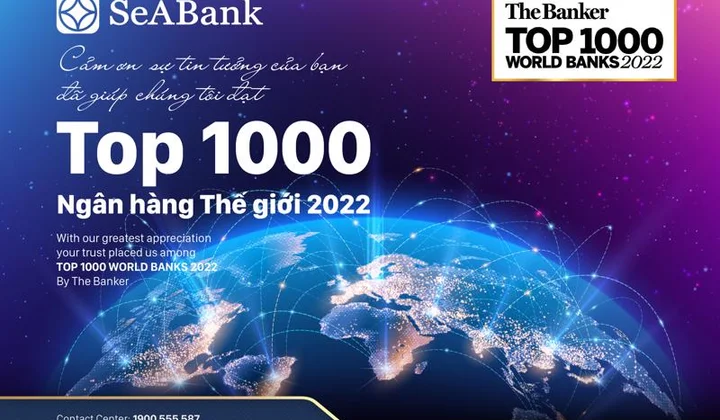 The Banker xếp SeABank trong “Top 1000 Ngân hàng thế giới 2022”