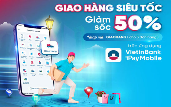 Giảm 50% khi đặt giao hàng trên VietinBank iPay Mobile