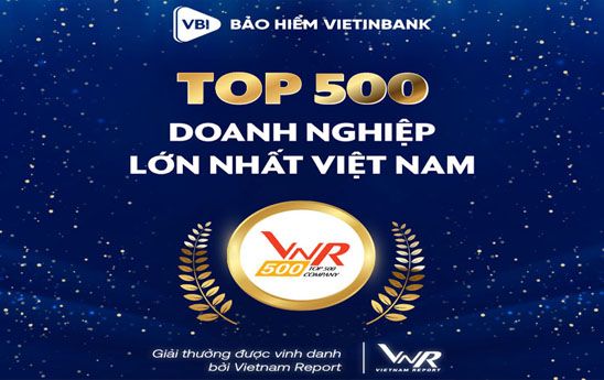 VBI được vinh danh TOP 500 Doanh nghiệp lớn nhất Việt Nam