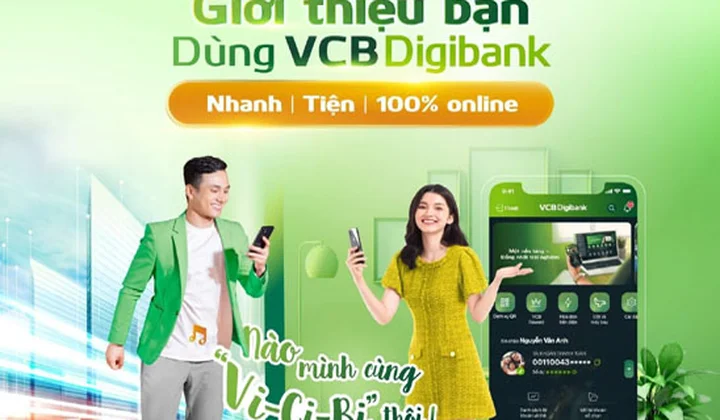 VCB Digibank tích hợp thêm tính năng “Giới thiệu bạn”