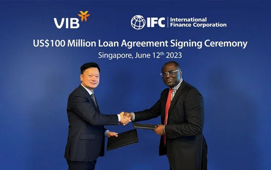 VIB ký kết hợp đồng vay mới với IFC, nâng tổng hạn mức tín dụng lên 450 triệu đô la Mỹ