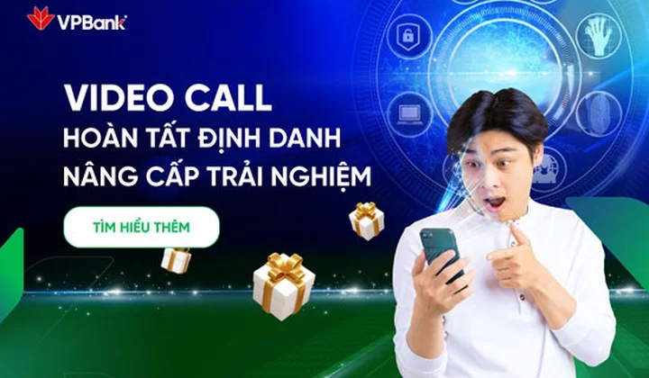 VPBank NEO thêm tính năng định danh bằng cuộc gọi Video