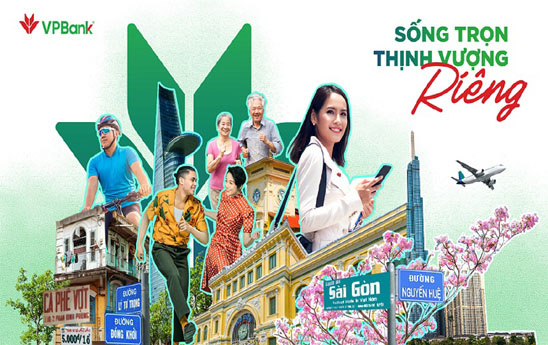 VPBank với chiến dịch “Sống trọn thịnh vượng riêng”