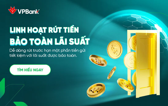 VPBank với tính năng tất toán một phần sổ tiết kiệm