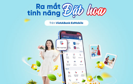 VietABank EzMobile mở thêm tính năng đặt mua hoa online