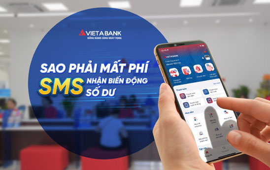 VietABank đưa ra nhiều giải pháp hạn chế mất phí SMS