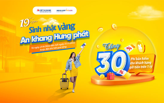 VietABank khuyến mãi “Sinh nhật vàng - An khang Hưng phát”