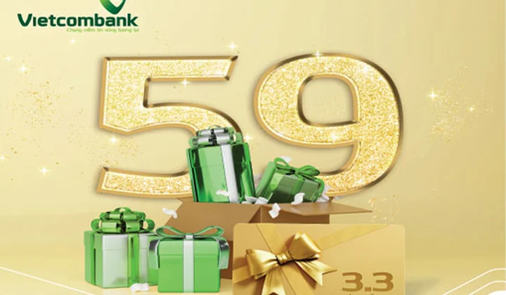 Vietcombank ưu đãi "Sinh nhật rộn ràng, quà tặng ngập tràn"