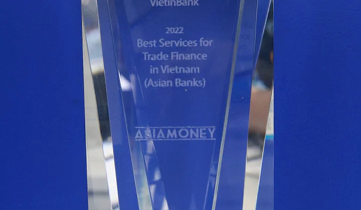 VietinBank - Ngân hàng cung cấp dịch vụ Tài trợ thương mại tốt nhất Việt Nam 2022