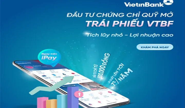 VietinBank Capital mở bán chứng chỉ quỹ VTBF trên ứng dụng VietinBank iPay
