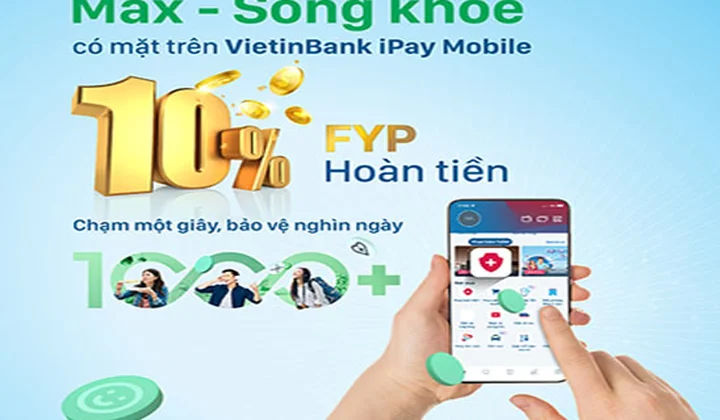 VietinBank iPay Mobile ra mắt “Max - Sống khỏe”