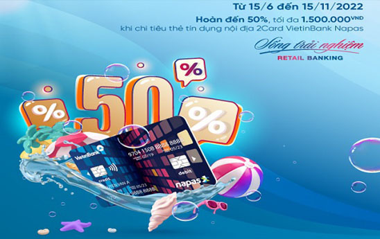 VietinBank tri ân chủ thẻ tín dụng nội địa 2Card VietinBank Napas