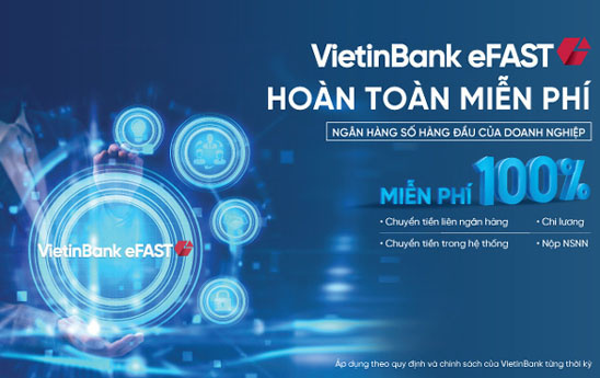 VietinBank ưu đãi Trợ lý tài chính eFAST miễn phí
