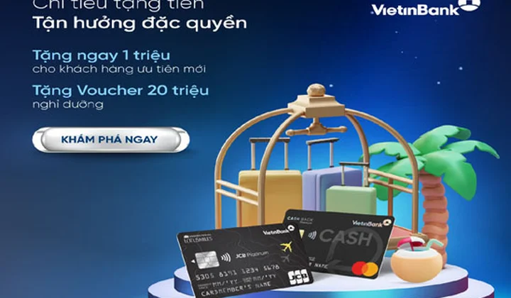VietinBank ưu đãi chủ thẻ Tín dụng Quốc tế
