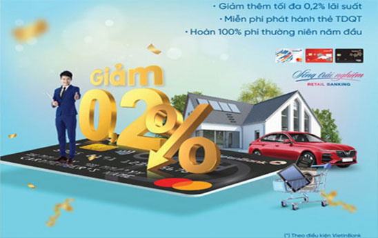 VietinBank ưu đãi dành cho khách hàng vay vốn khi mở Thẻ Tín dụng quốc tế