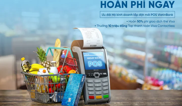VietinBank ưu đãi lớn cho các hộ kinh doanh lắp đặt mới POS