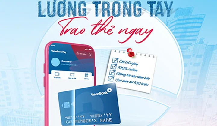 VietinBank ưu đãi mở thẻ có hạn mức 100 triệu đồng cho khách hàng nhận lương qua tài khoản
