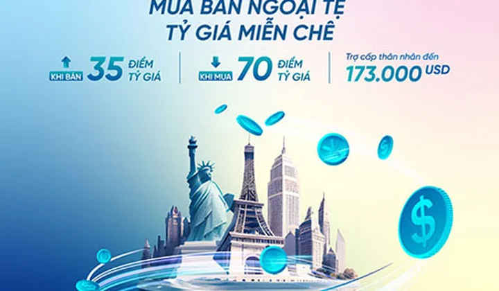 VietinBank ưu đãi tỷ giá và phí cho khách hàng mua/bán ngoại tệ và chuyển tiền quốc tế