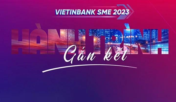 Vietinbank ra mắt combo tài chính trọn gói theo hành trình phát triển doanh nghiệp SME
