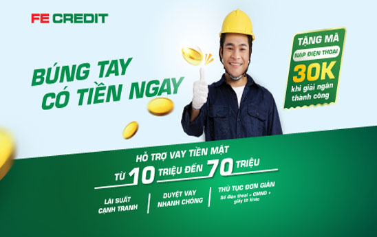 FE CREDIT tặng quà khách hàng đã hoàn thành giải ngân khoản vay