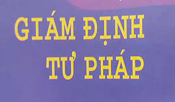 Danh sách người giám định tư pháp theo vụ việc